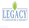 Legacy Landscaping and Design